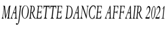 Majorette Dance Affair 2021 image