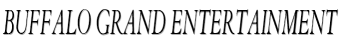 Buffalo Grand Entertainment image