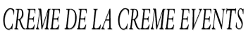 CREME DE LA CREME EVENTS image
