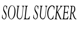 Soul sucker image