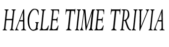 Hagle Time Trivia image