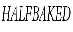 HalfBaked image