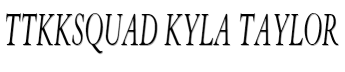 TTKKSQUAD Kyla Taylor image