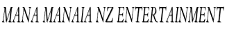 Mana Manaia NZ Entertainment image