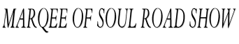 Marqee of Soul road show image