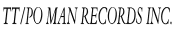 TT/Po Man Records Inc. image