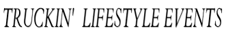 Truckin' Lifestyle Events image